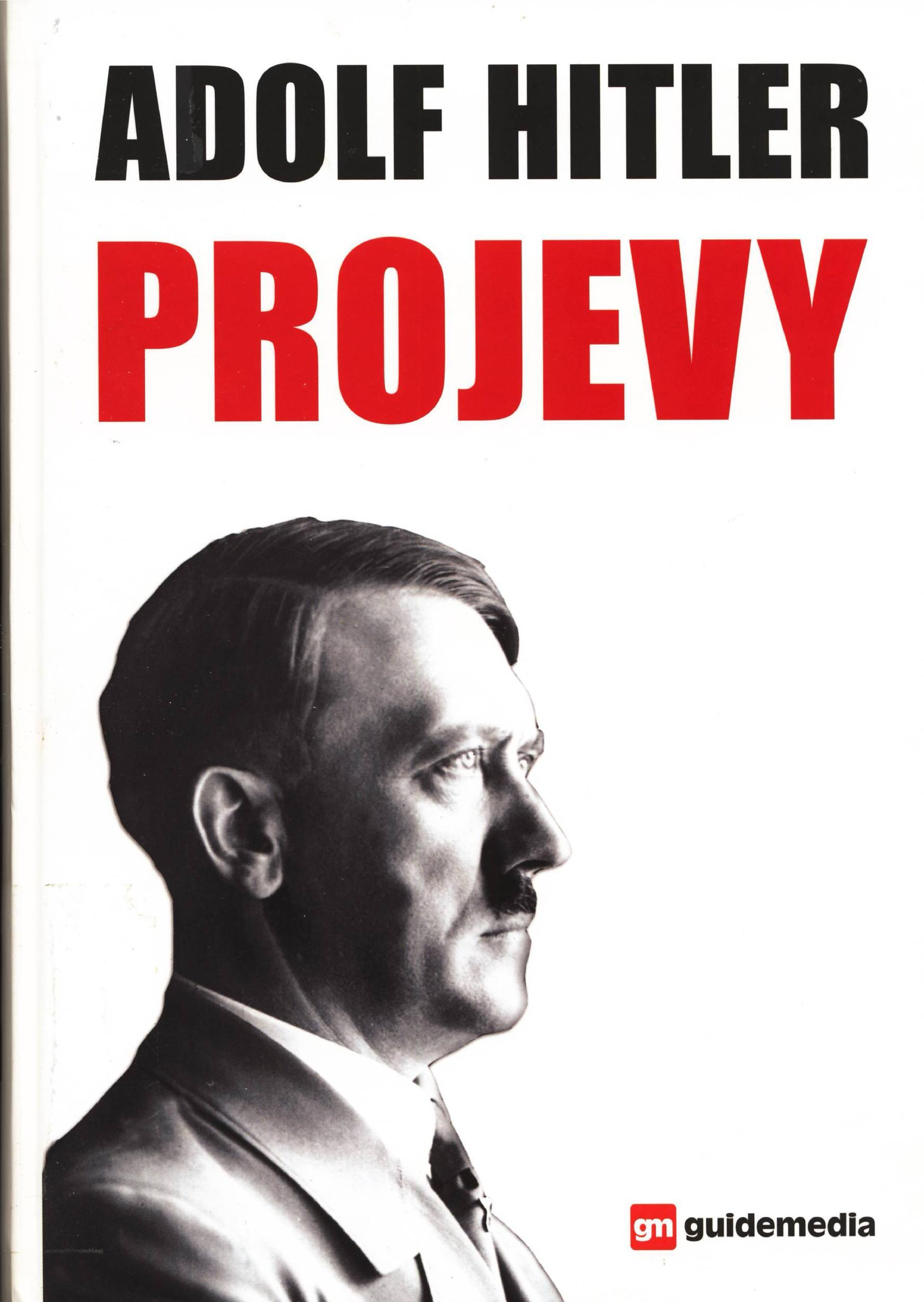 Adolf Hitler_Projevy (Guidemedia 2012)