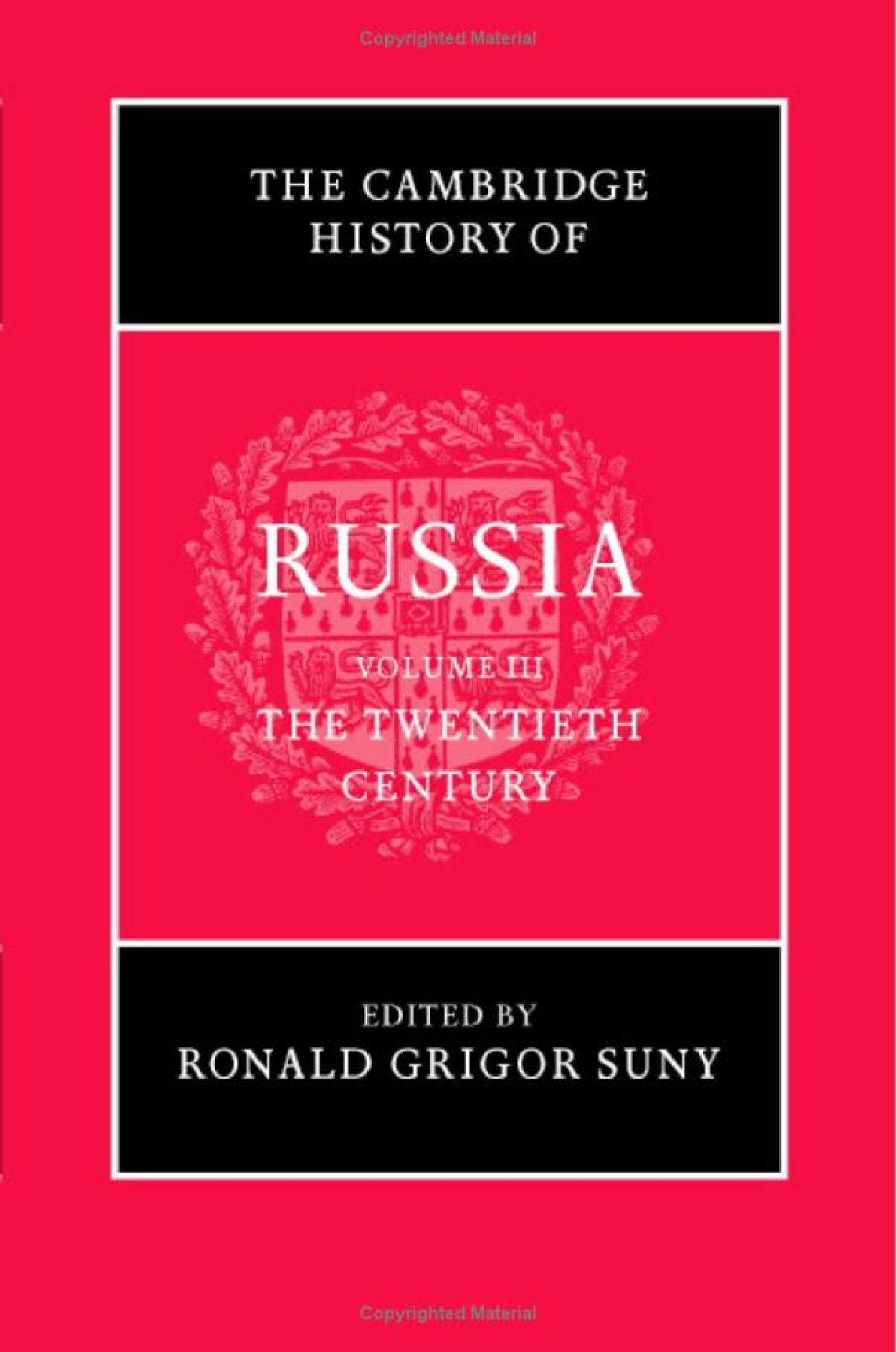Cambridge History; Russia - Volume 3 - The Twentieth Century