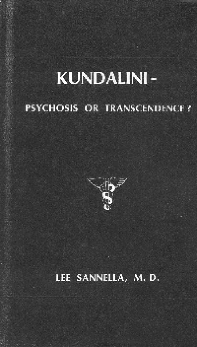Kundalini - Psychosis or Transcendence?