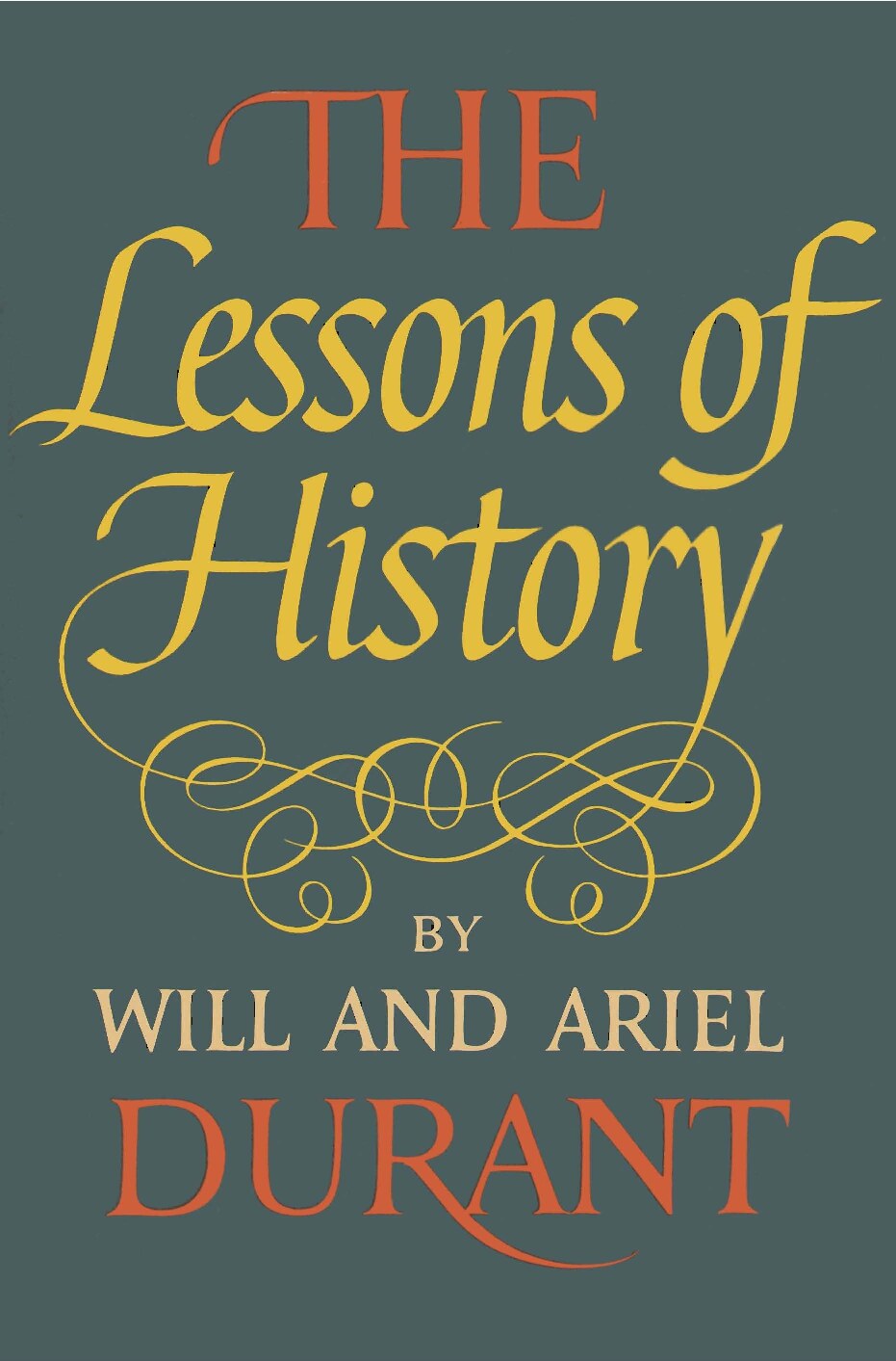 Will Durant - The Lessons of History