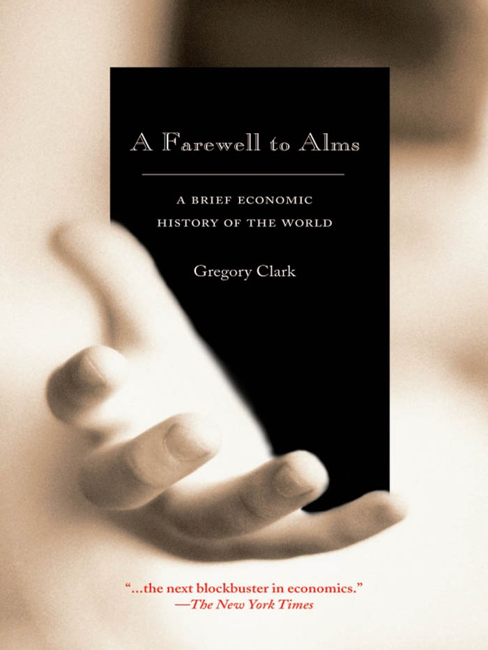 Gregory Clark - A Farewell to Alms_ A Brief Economic History of the World