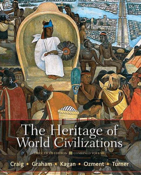 The Heritage of World Civilizations: Brief Fifth Edition, Combined Volume
