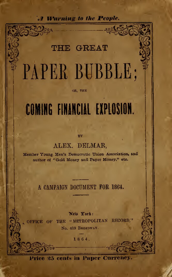 The great paper bubble; or, the coming financial explosion