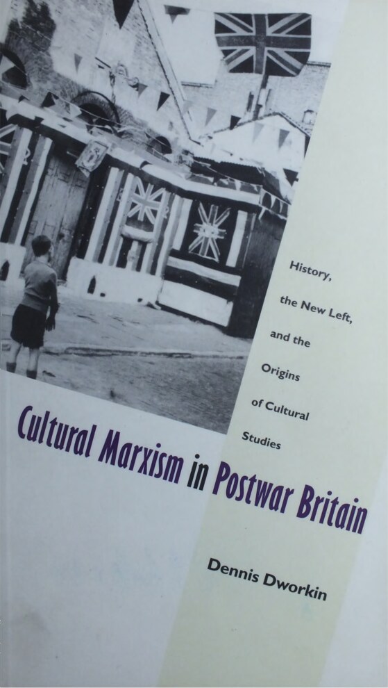 Cultural Marxism in Postwar Britain