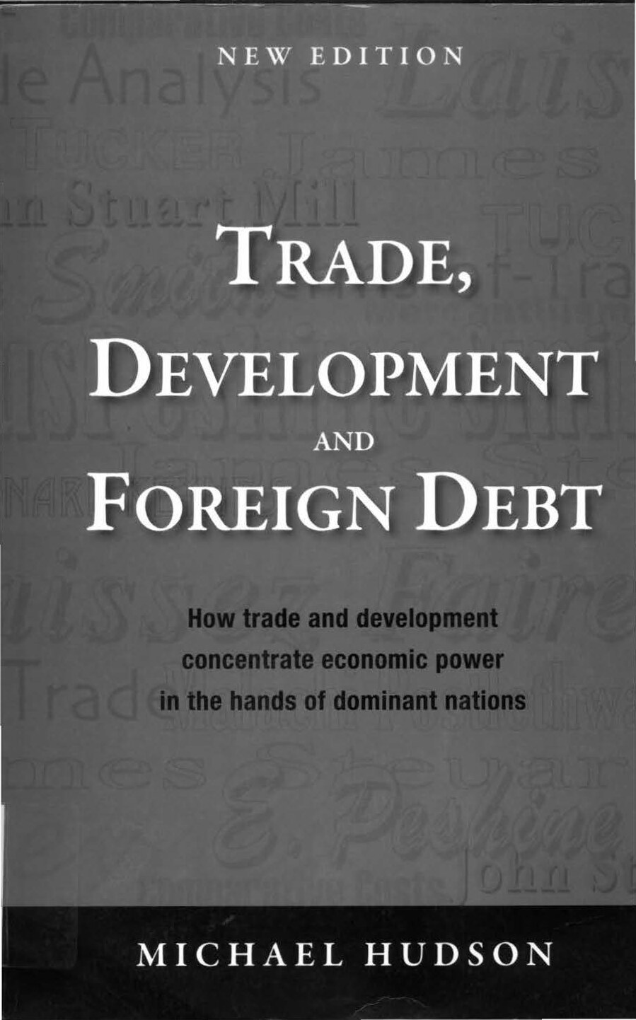 Hudson - Trade, Development, and Foreign Debt