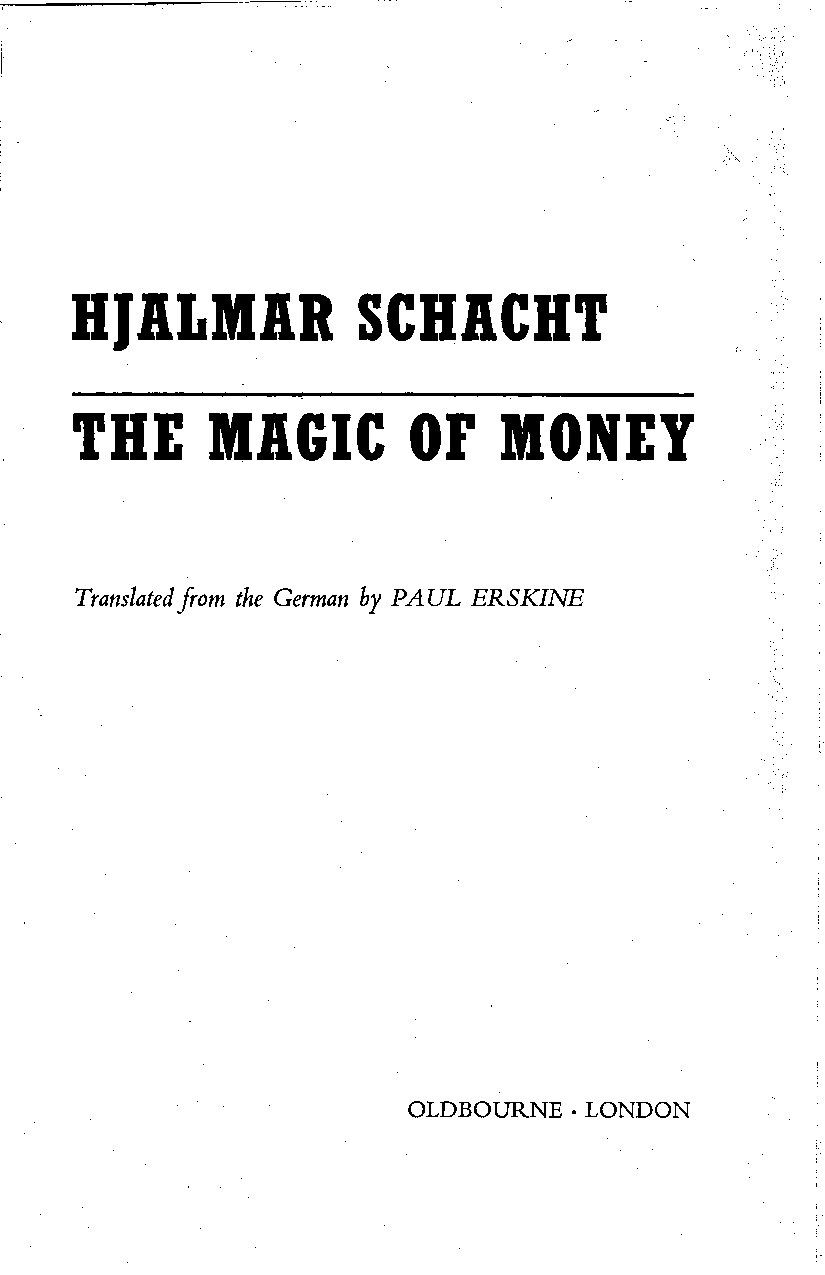 Schacht - The Magic of Money