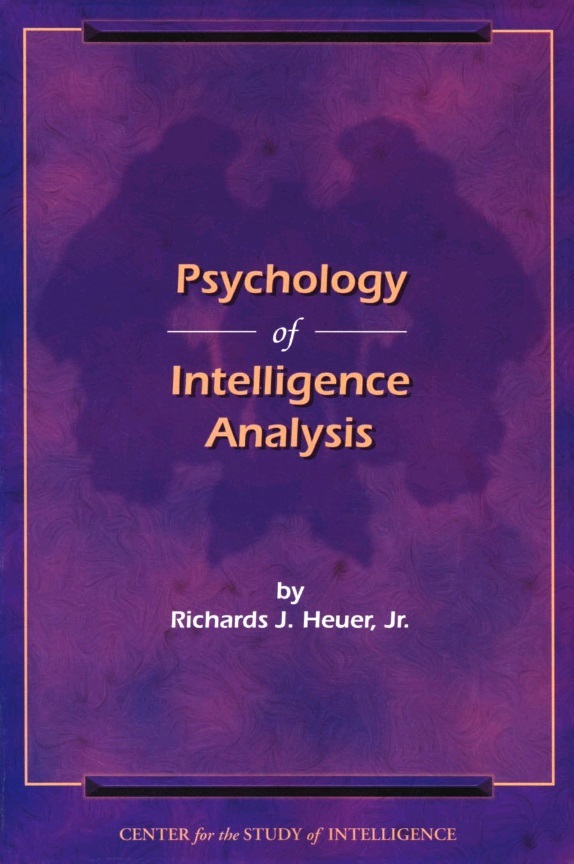 Psychology of Intelligence Analysis