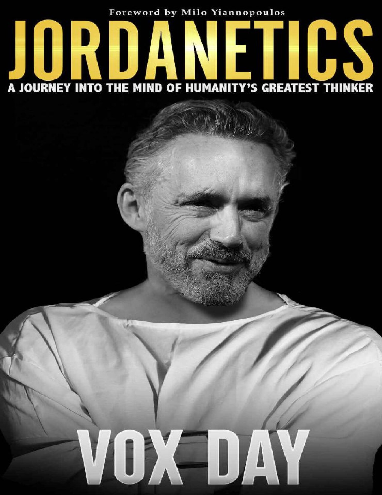 Jordanetics: A Journey Into the Mind of Humanity's Greatest Thinker