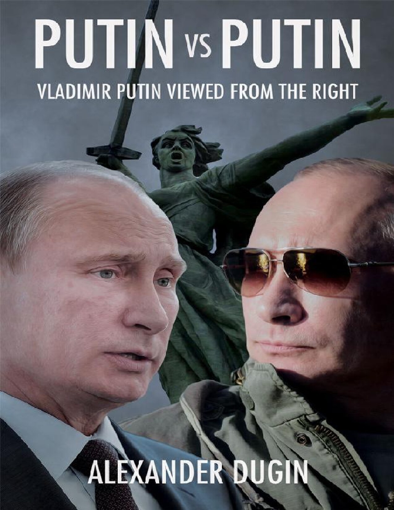 Putin vs Putin: Vladimir Putin Viewed from the Right