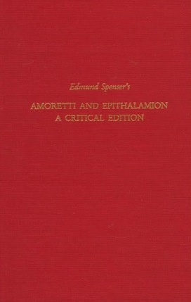 Amoretti and Epithalamion: A Critical Edition (Larsen, ed.)