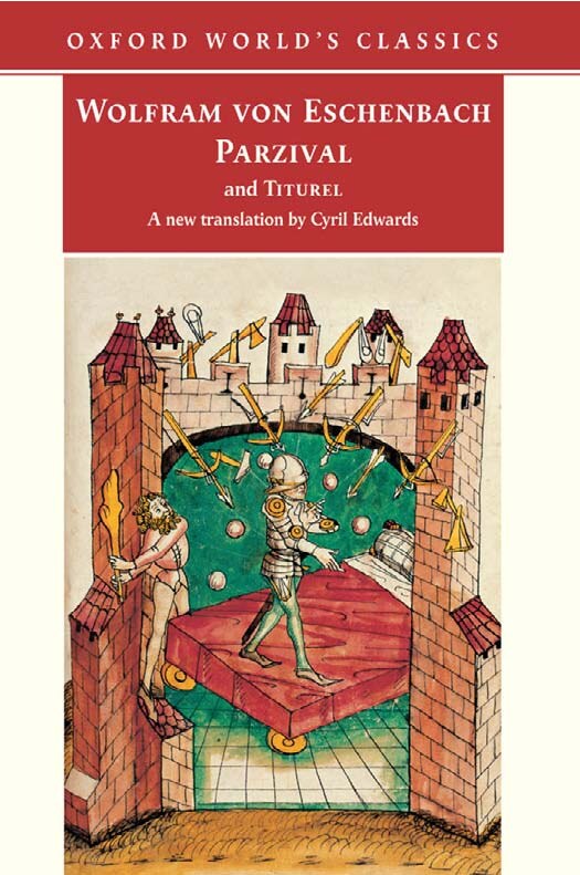 Parzival and Titurel (Oxford World's Classics)