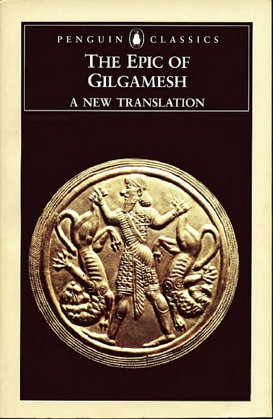 The Epic of Gilgamesh: The Babylonian Epic Poem and Other Texts in Akkadian and Sumerian (Penguin Classics)