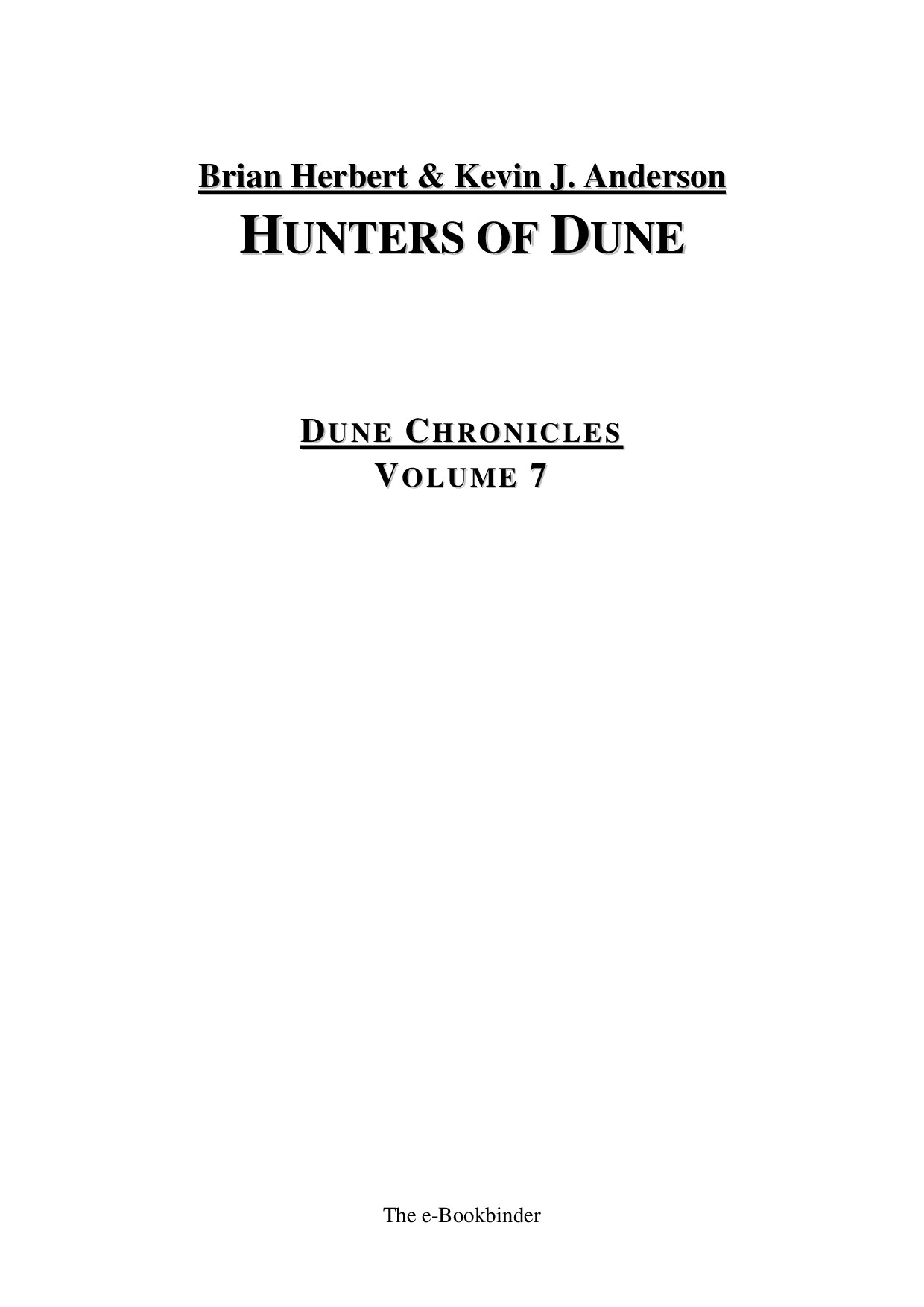 Brian Herbert & Kevin J. Anderson - Dune Chronicles 07 - Hunters of Dune