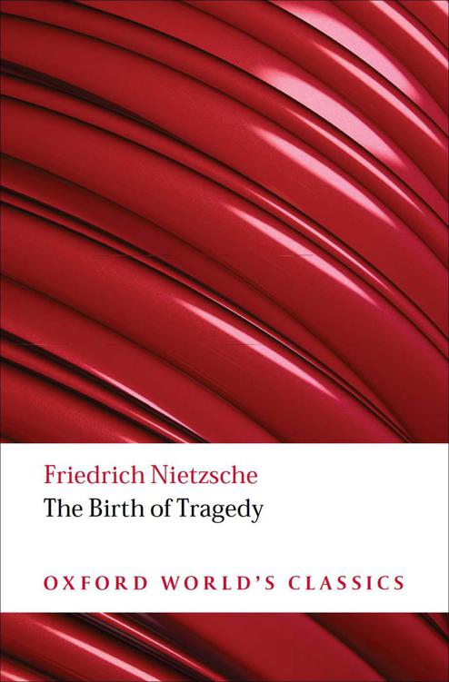 The Birth of Tragedy & Other Writings
