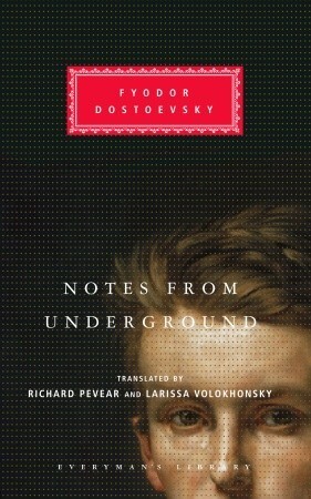 Notes from Underground [Transl. Pevear & Volokhonsky]