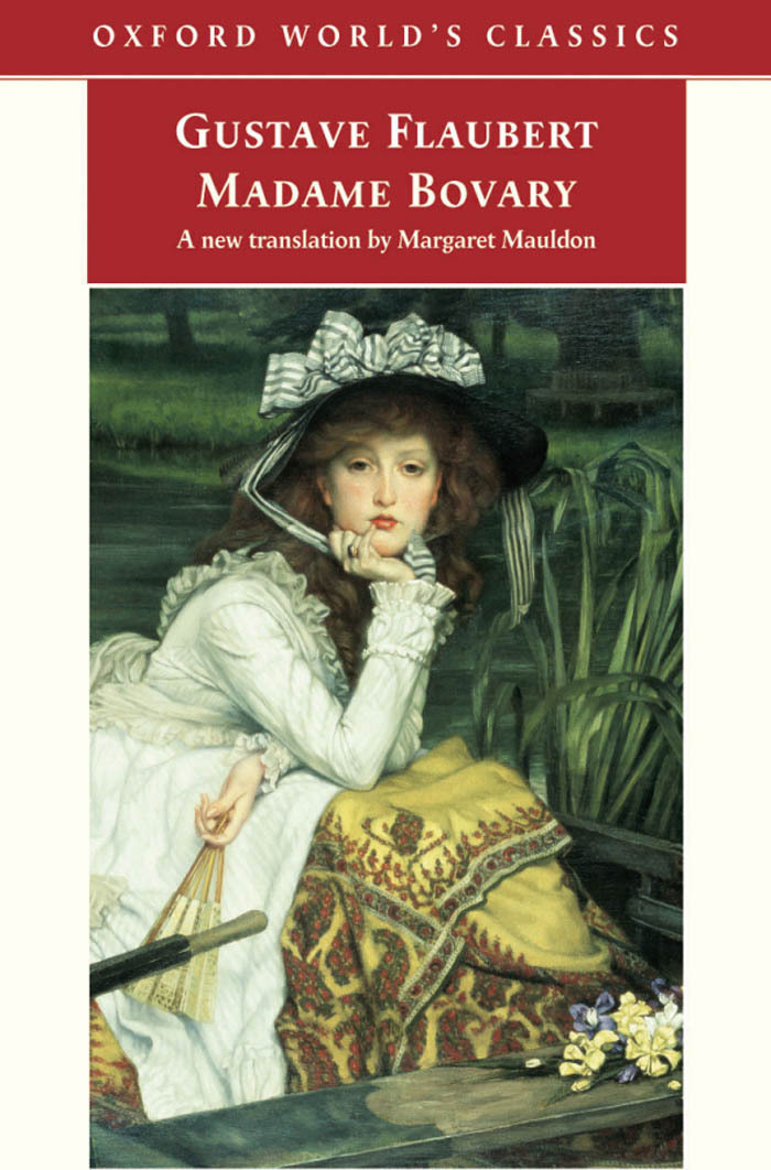 Madame Bovary (Oxford World's Classics)