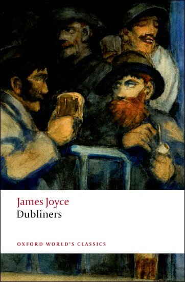 Dubliners (Oxford World's Classics)