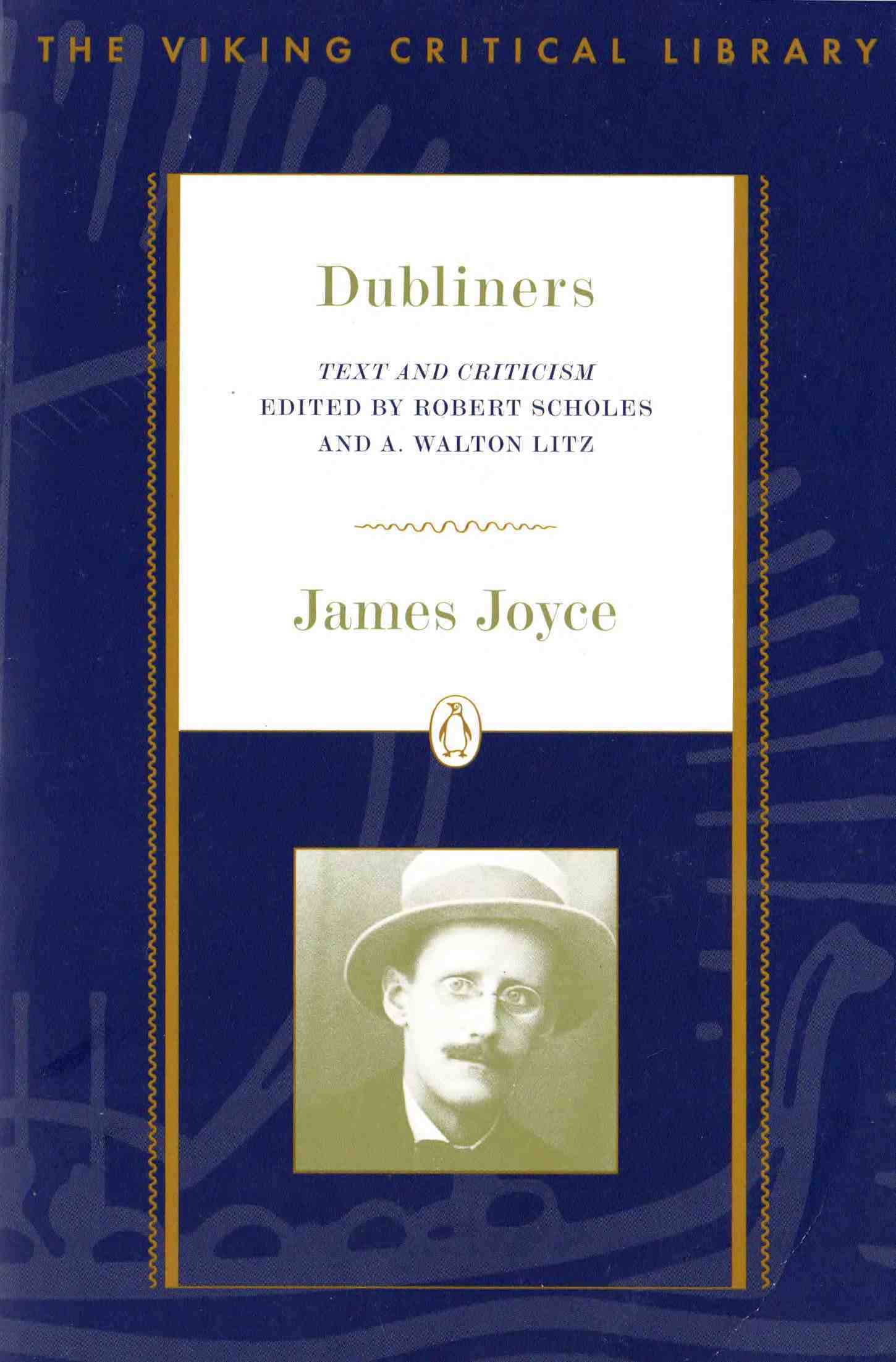 Dubliners (Text and Criticism)