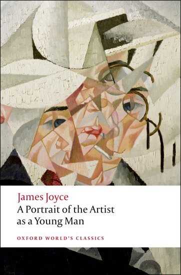 A Portrait of the Artist as a Young Man (Oxford World's Classics)