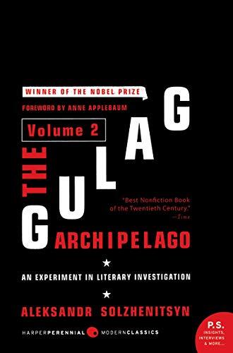 The Gulag Archipelago - Volume 2