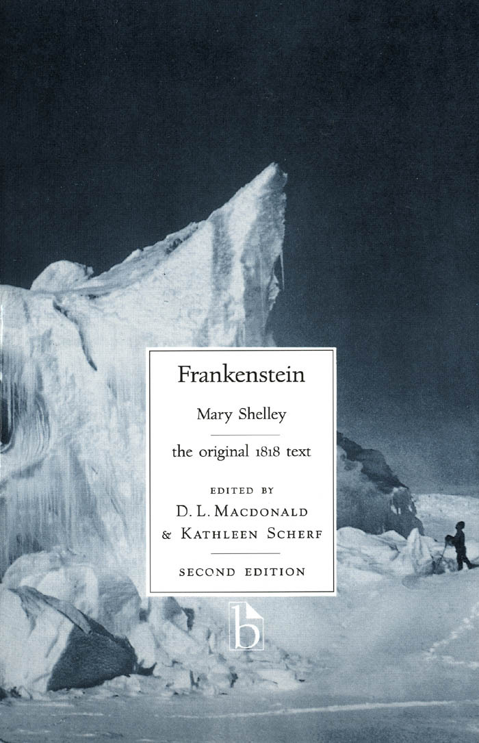 Frankenstein; or, The Modern Prometheus (The 1818 Version)
