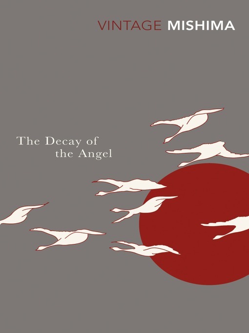 Sea of Fertility 4 - The Decay of the Angel