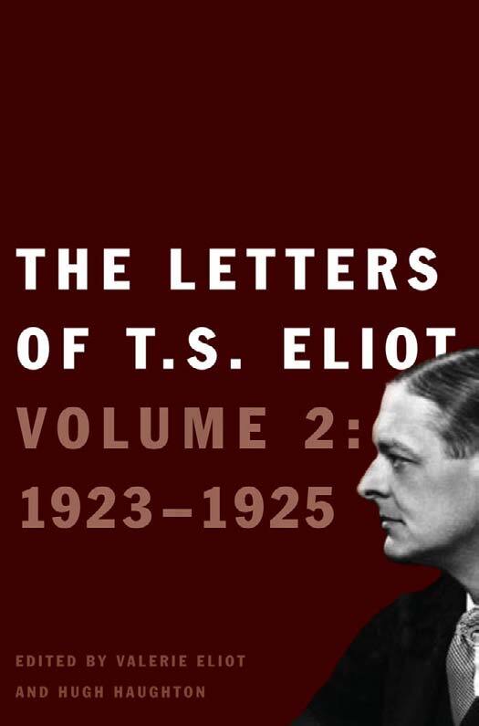 The Letters of T.S. Eliot: Vol. 2, 1923-1925