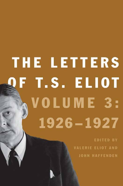The Letters of T.S. Eliot: Vol. 3, 1926-1927