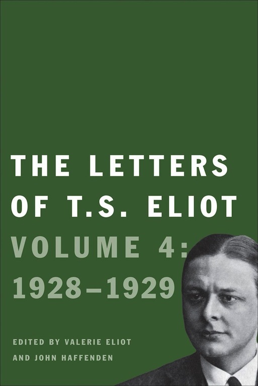 The Letters of T. S. Eliot Volume 4