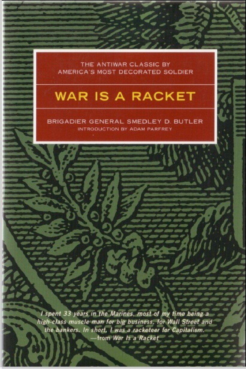 Butler, Smedley D.; War Is A Racket