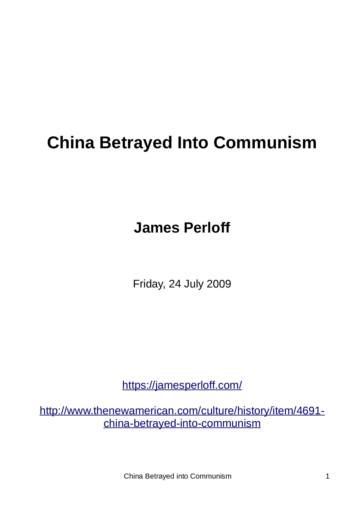 Perloff, James; China Betrayed into Communism