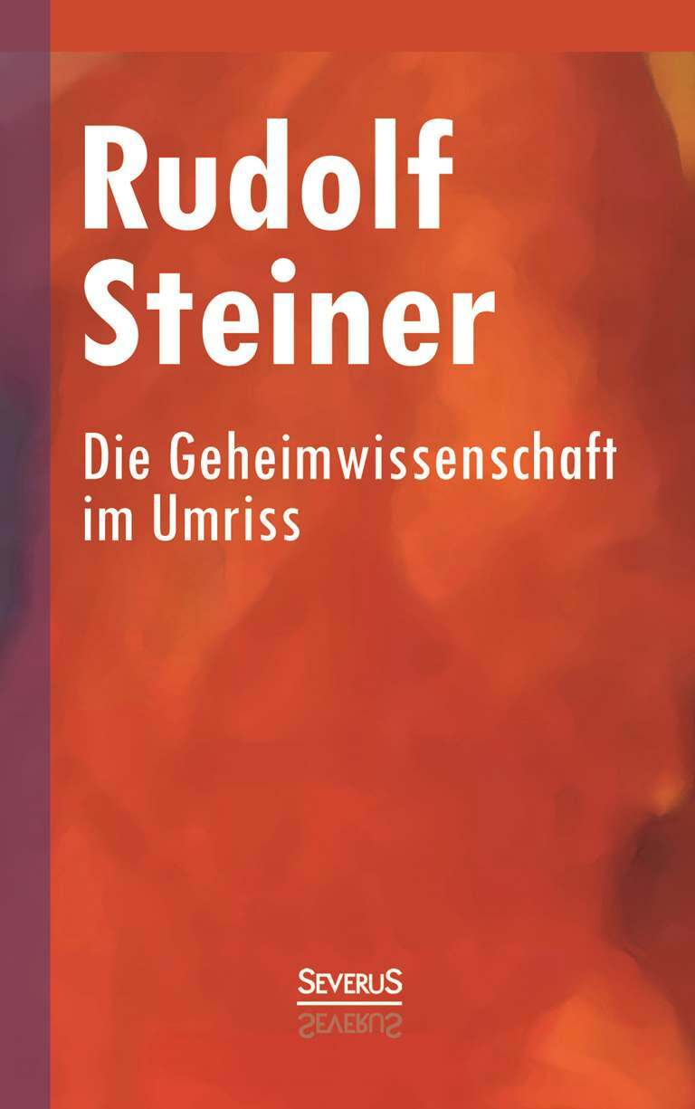 die Geheimwissenschaft im Umriss