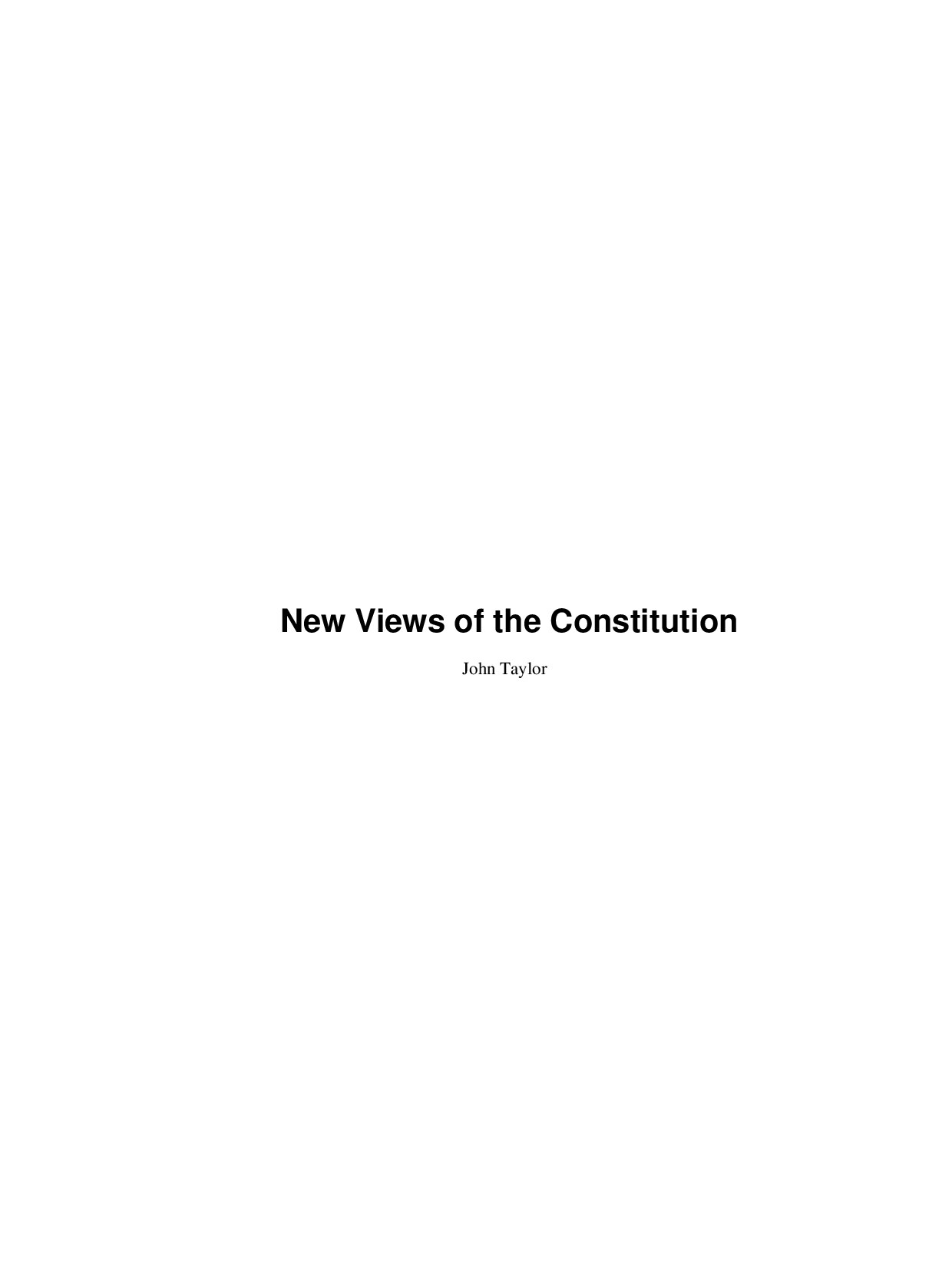  New Views of the Constitution