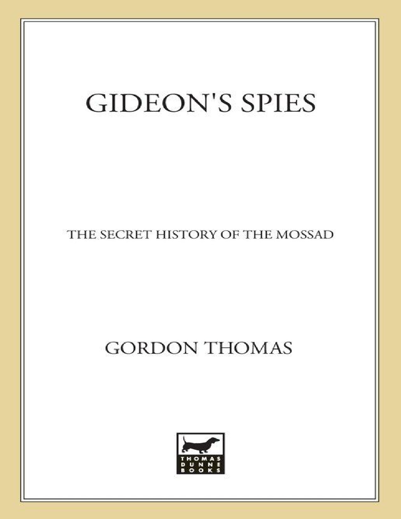 Thomas, Gordon; Gideon's Spies - The Secret History of the Mossad