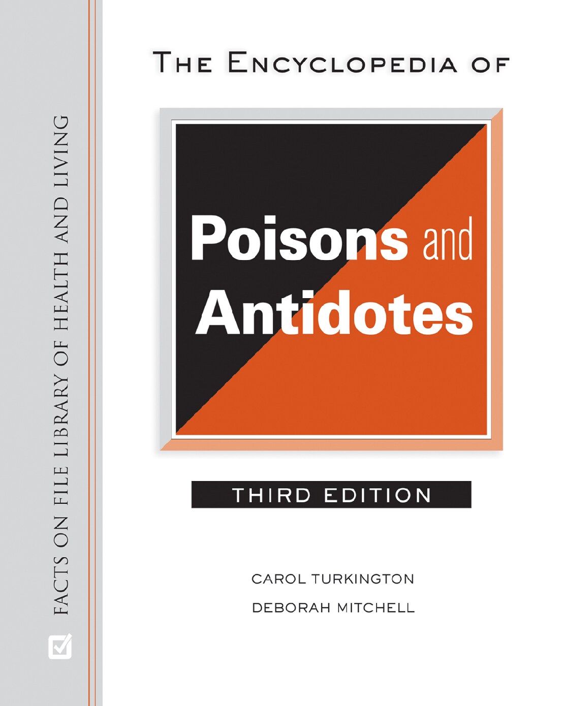 The Encyclopedia of Poisons and Antidotes