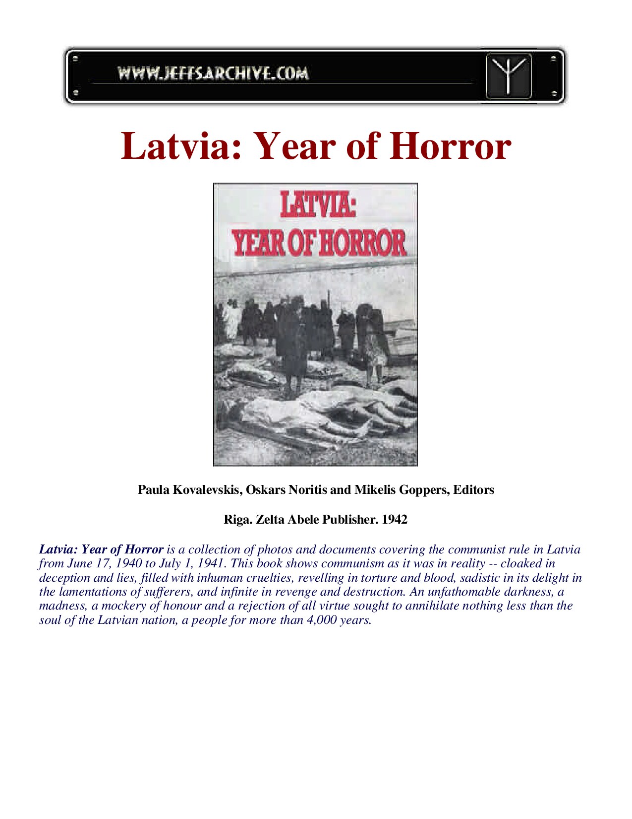 Kovalevskis, Paula; Latvia- Year of Horror