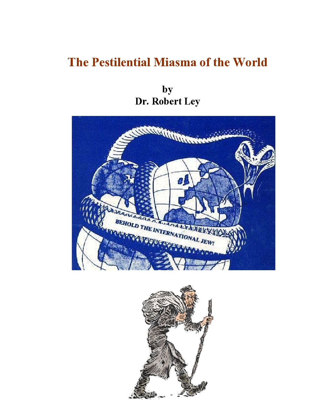 Ley, Robert; The Pestilential Miasma Of The World