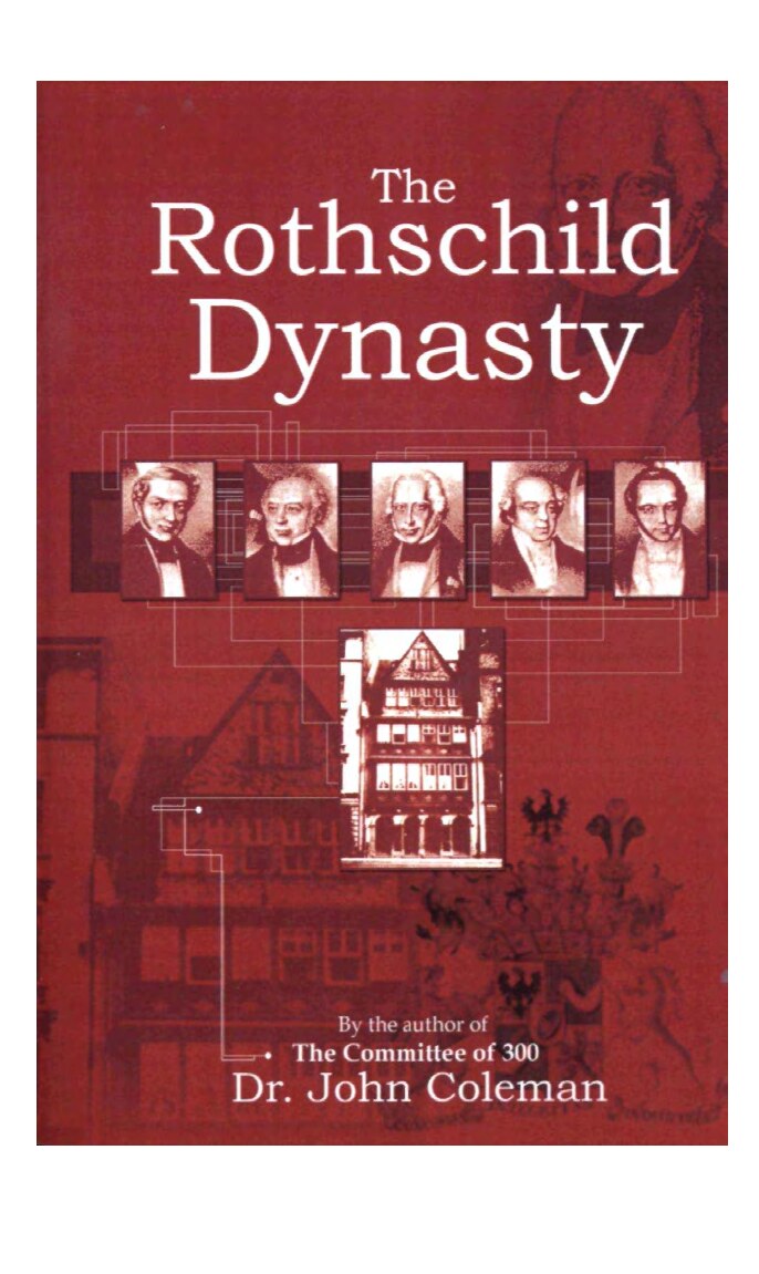 Coleman, John; Rothschild Dynasty, The