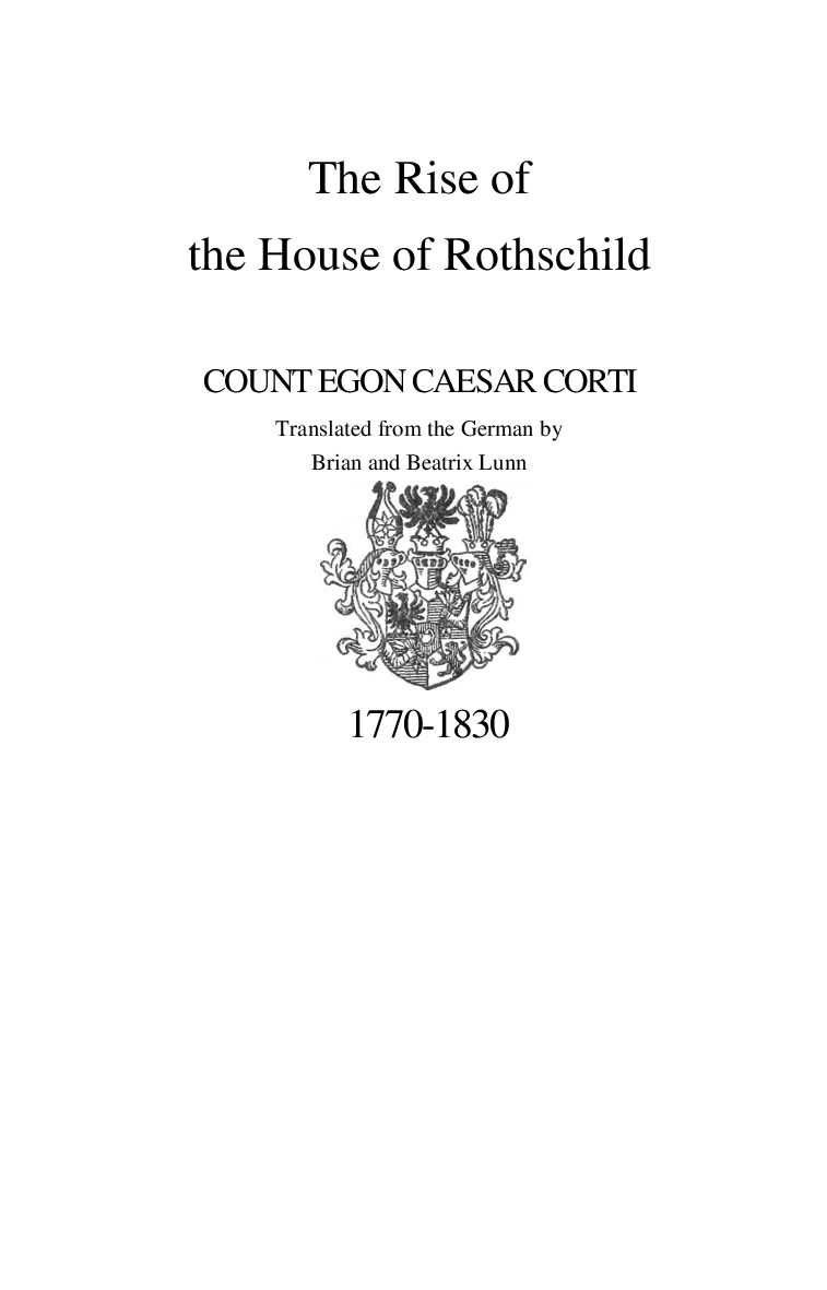 Corti, Egon Caesar; The Rise of the House of Rothschild