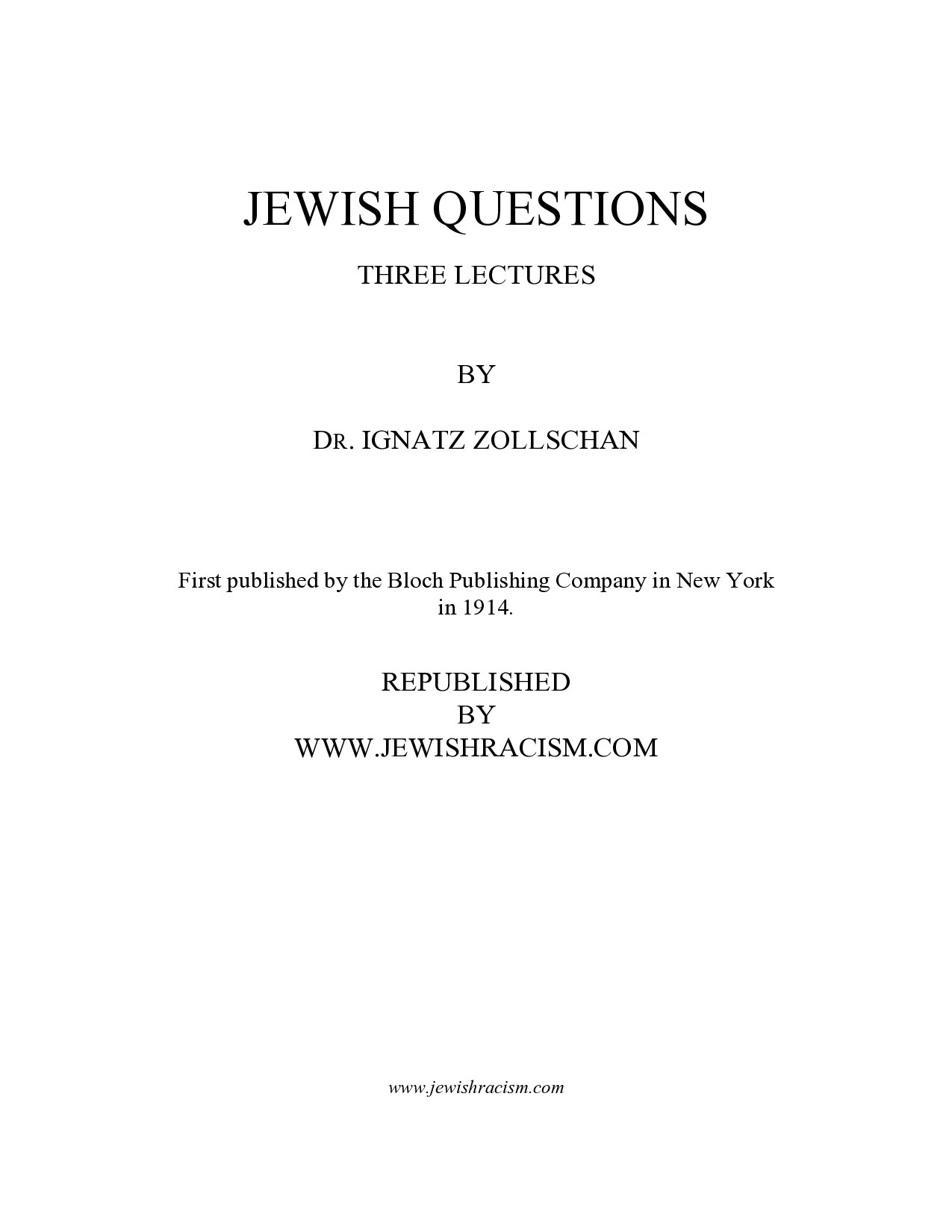Zollschan, Ignatz; Jewish Questions - Three Lectures