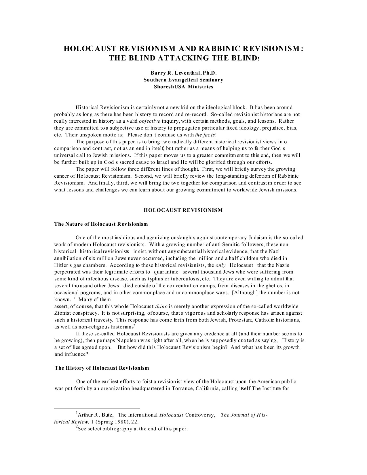 Leventhal, Barry R.; Holocaust Revisionism And Rabbinic Revisionism - The Blind Attacking The Blind