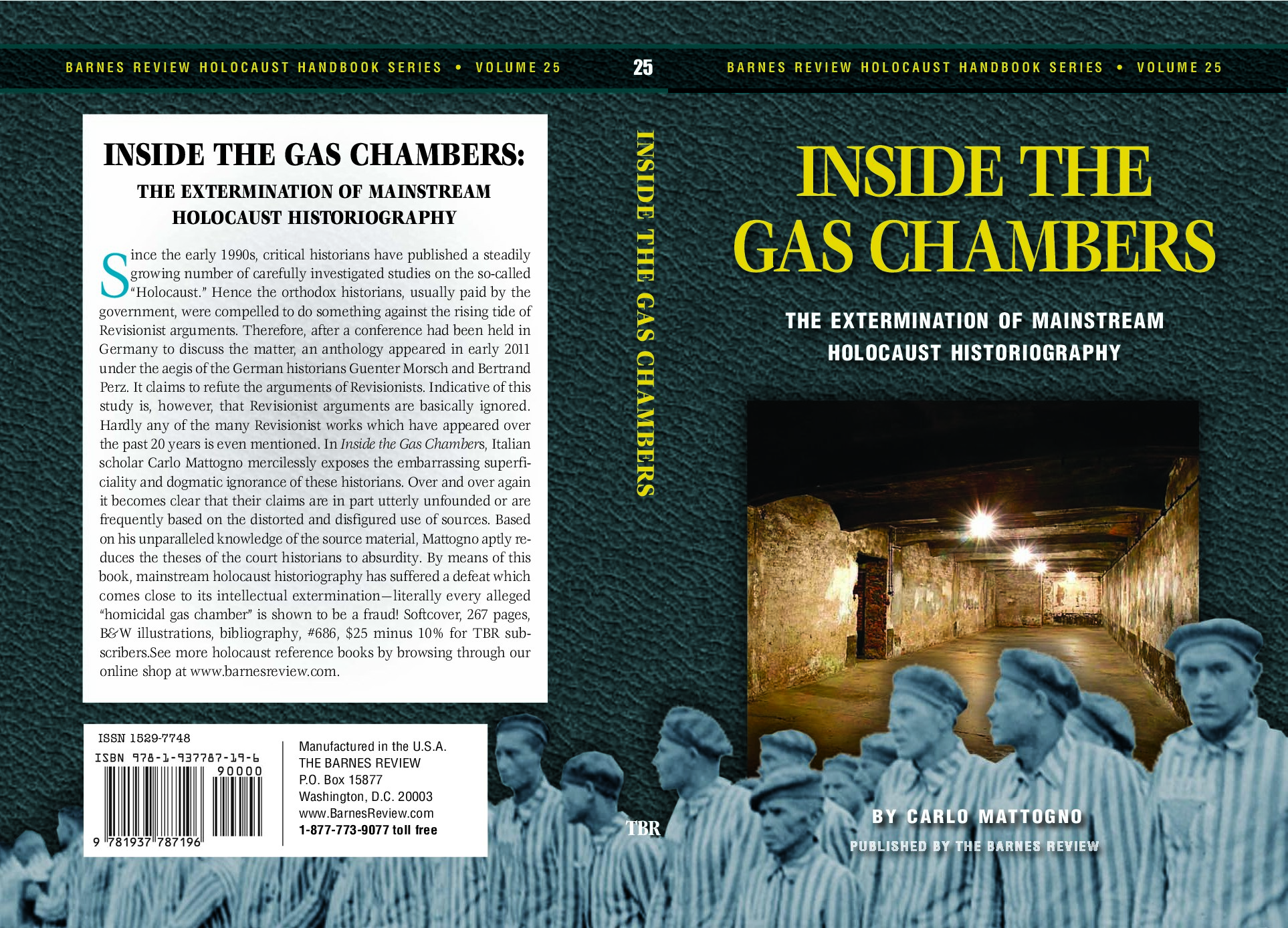 25 - Mattogno, Carlo; Inside the Gas Chambers - The Extermination of Mainstream Holocaust Historiography