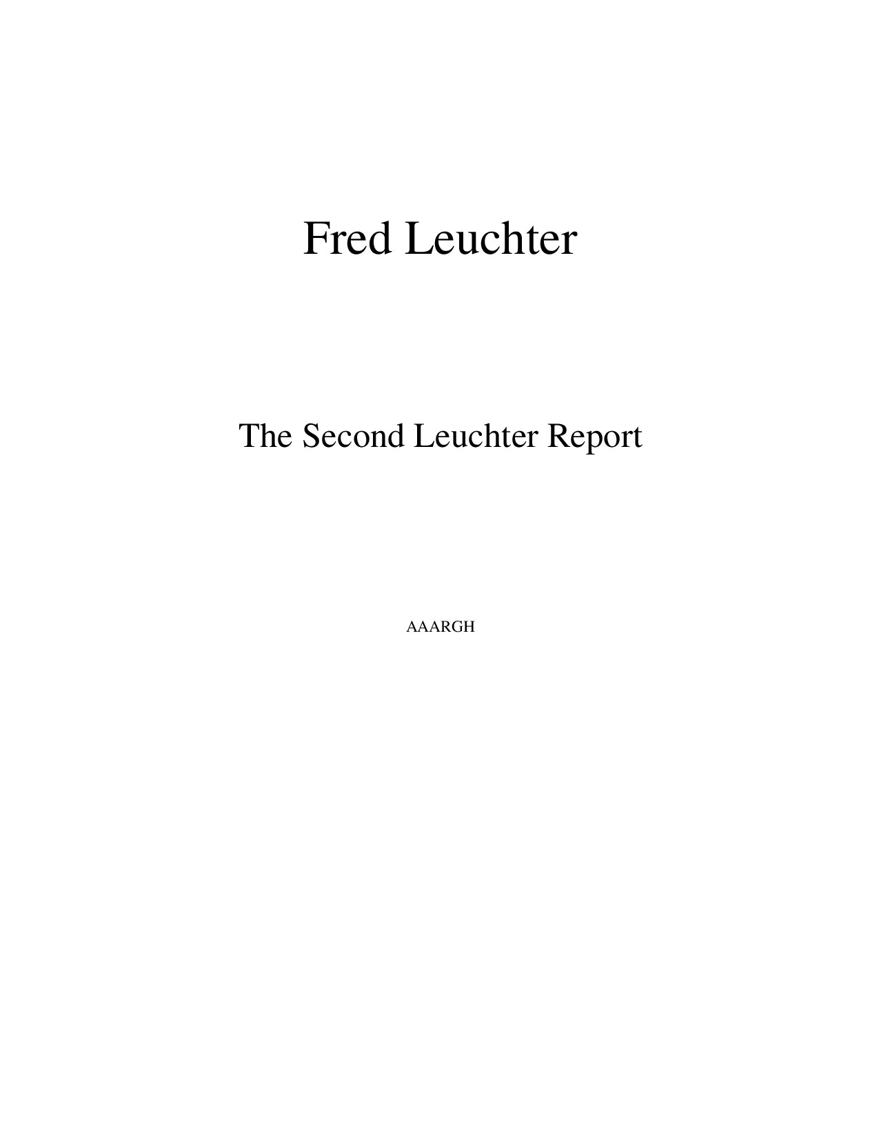 The Second Leuchter Report