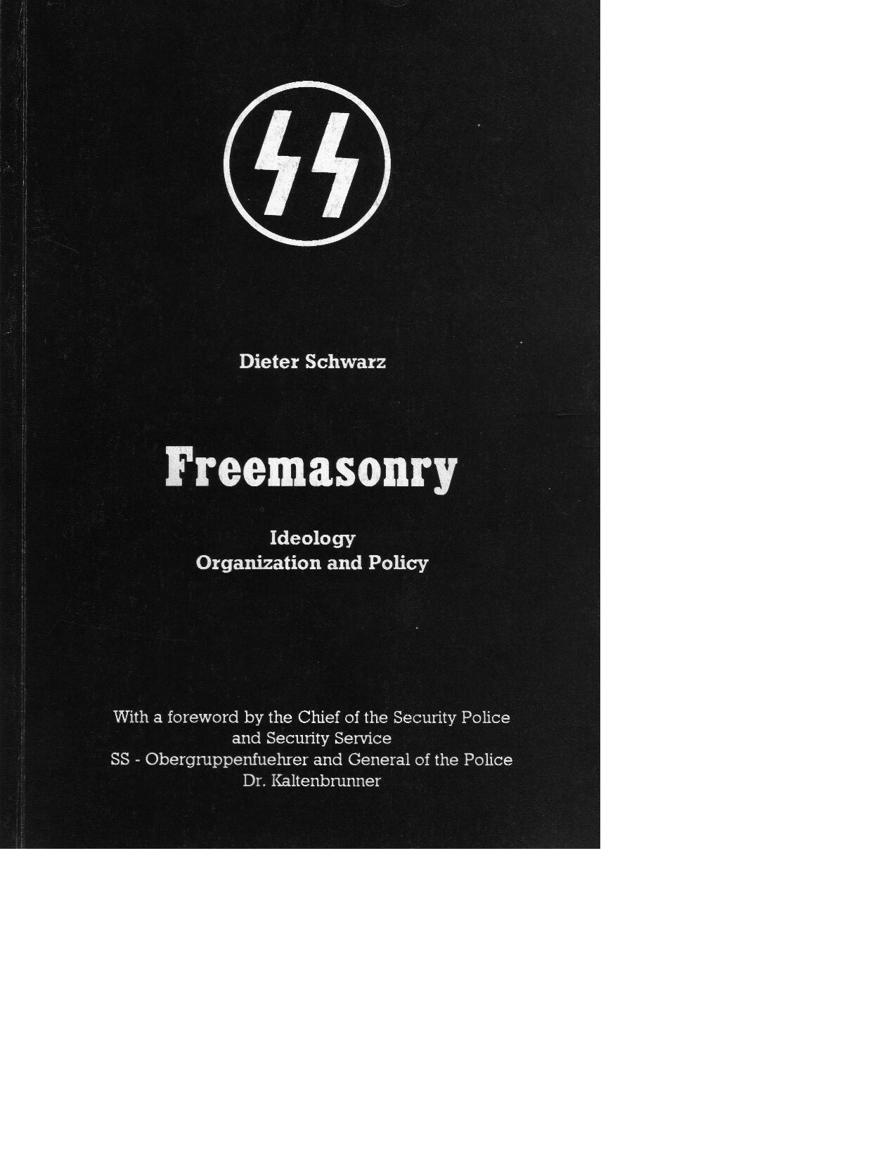 Schwarz, Dieter; Freemasonry - Ideology Organization And Policy - Third Reich Materials