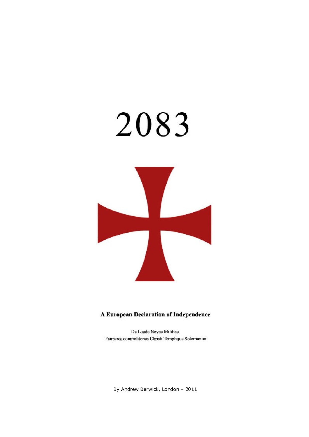 Breivik, Anders Behring; 2083 - A European Declaration of Independence