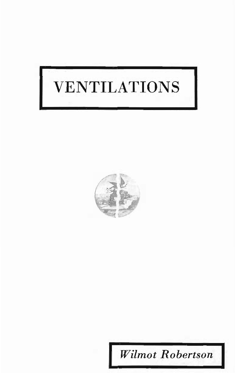 Robertson, Wilmot; Ventilations