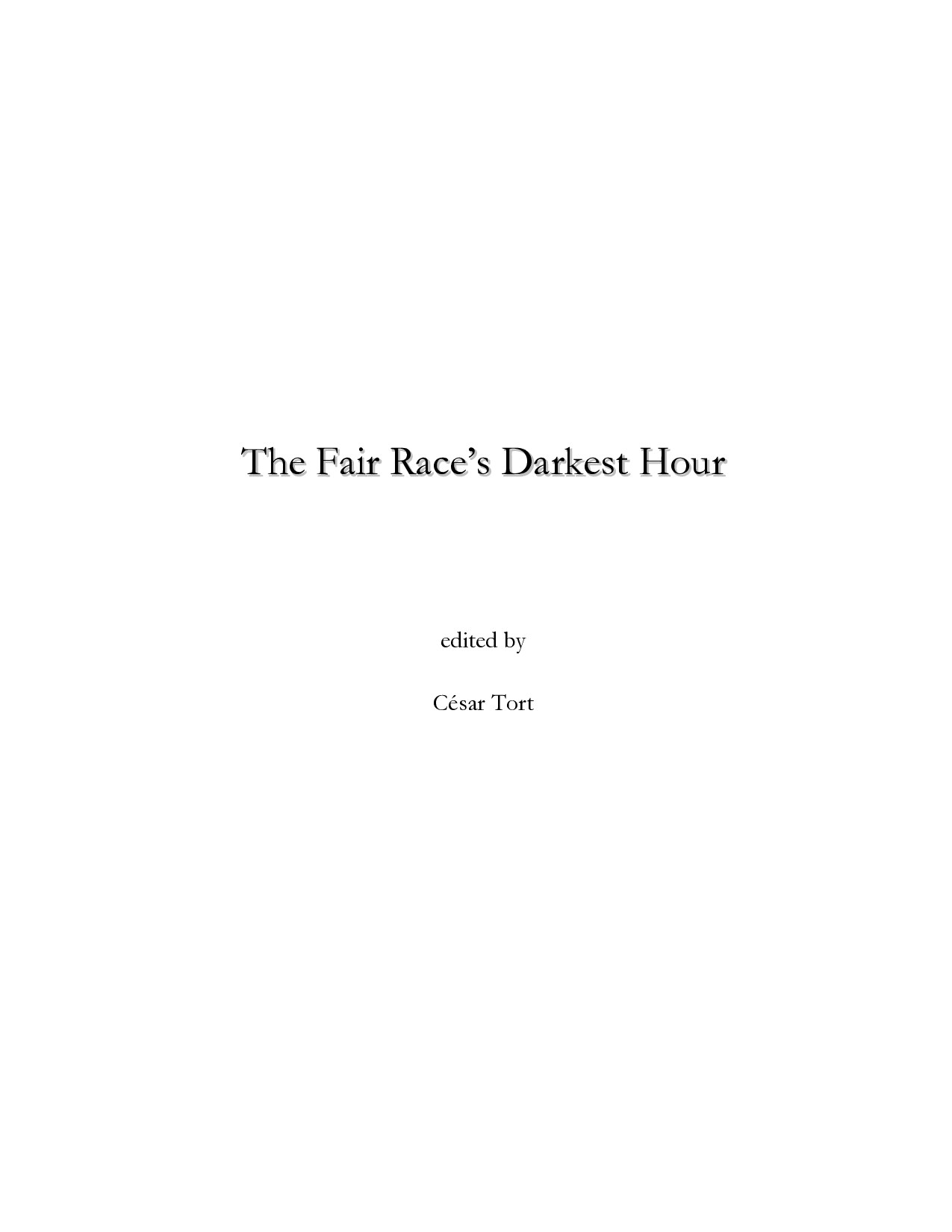 The Fair Race's Darkest Hour
