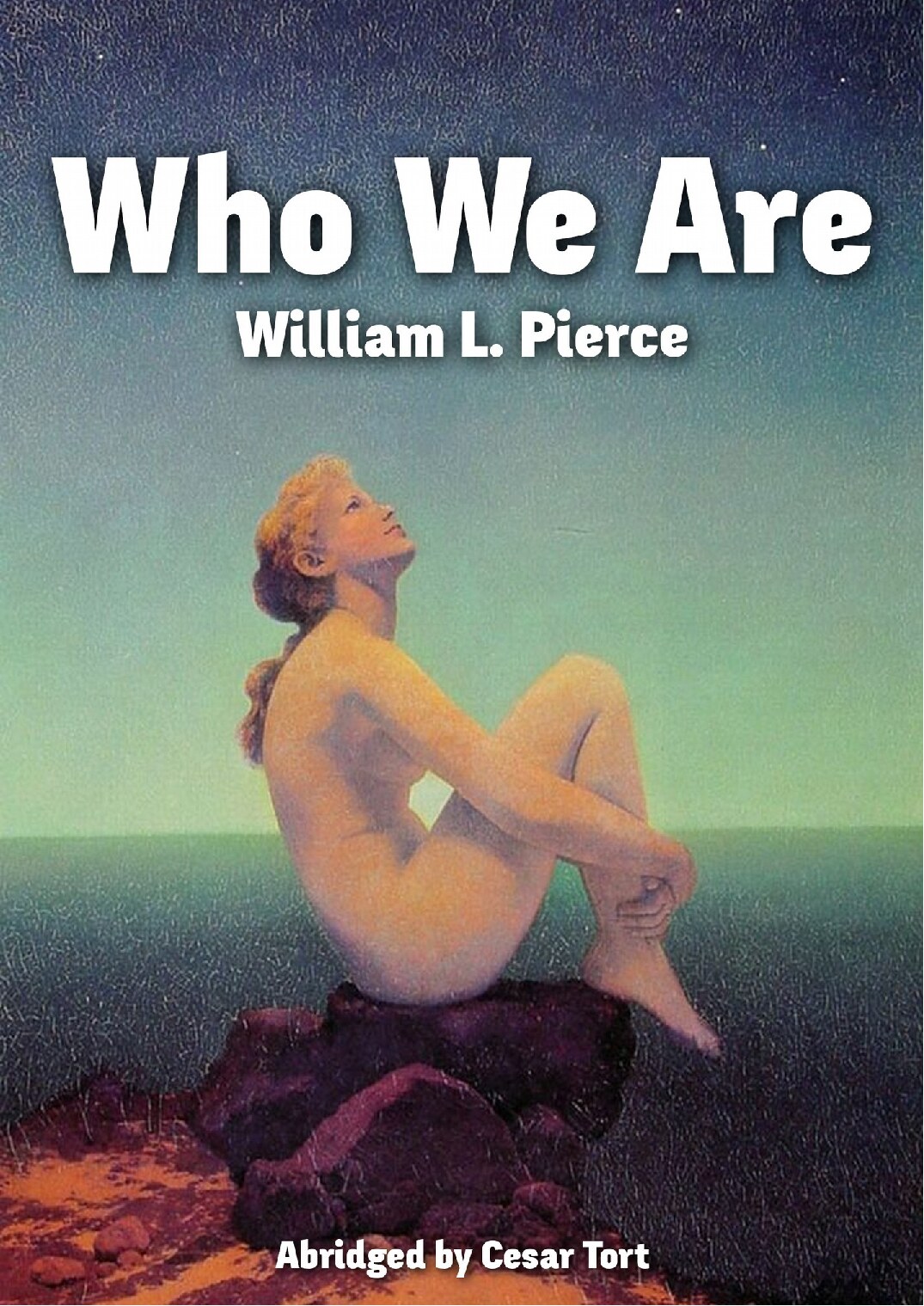 Pierce, William L.; Who We Are