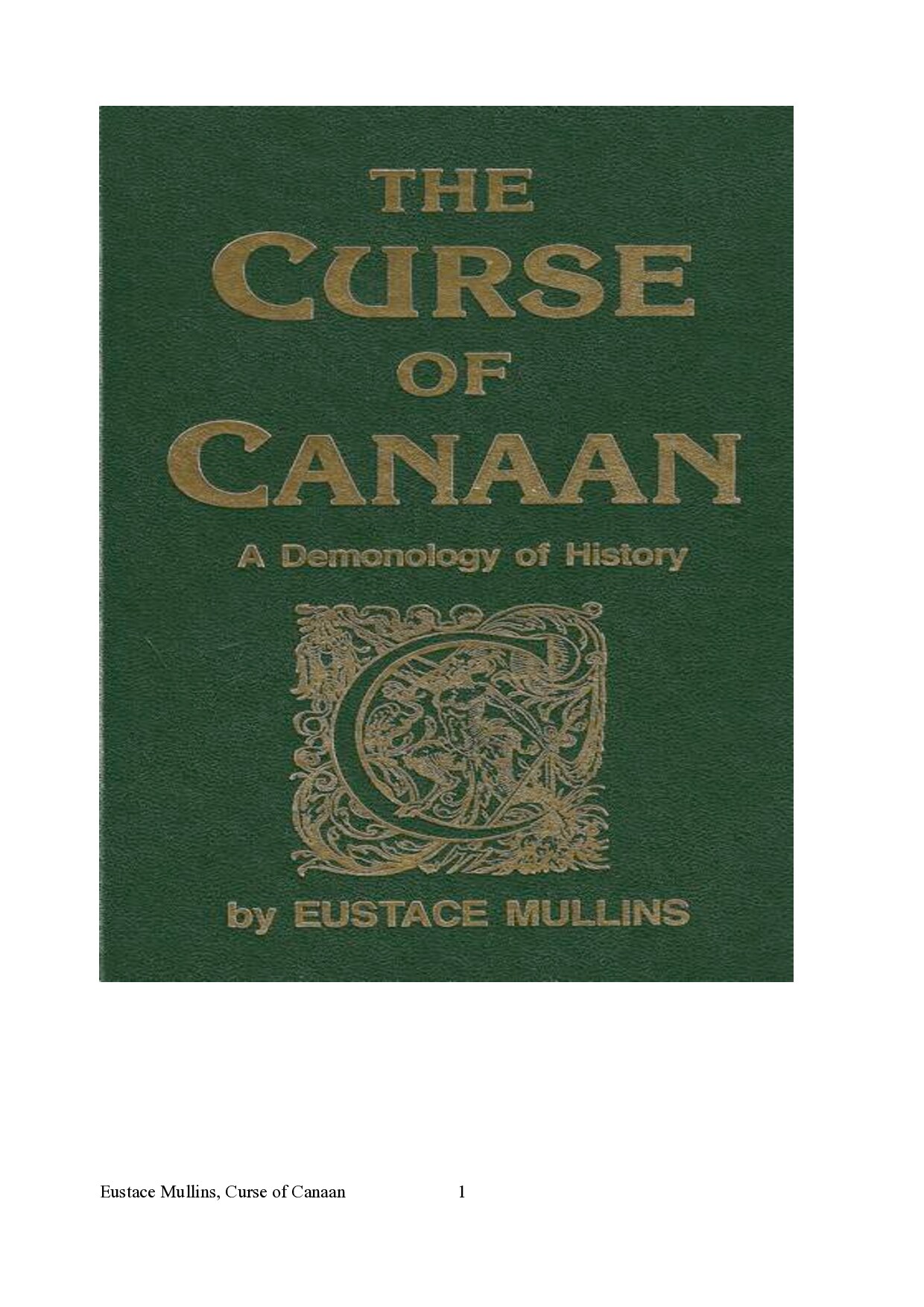 The Curse of Canaan: A Demonology of History  (1987)