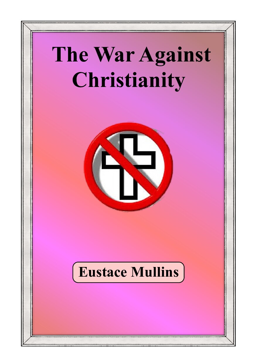 The War Against Christianity